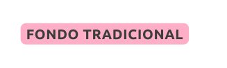 FONDO TRADICIONAL